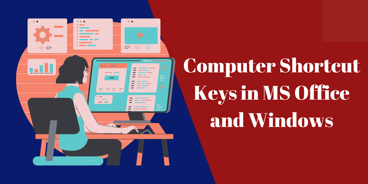 Computer Shortcut Keys in MS Office and Windows